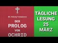 Der Prolog von Ohrid vom 25. März (7. April)