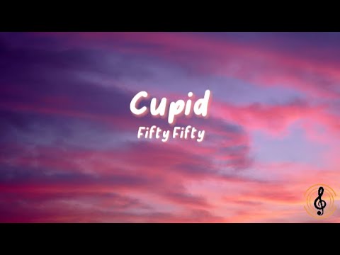 Fifty Fifty - Cupid(Twin ver)(Lyrics) - YouTube