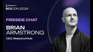Fireside Chat with Brian Armstrong and Patrick Joyce – SciCon 2024