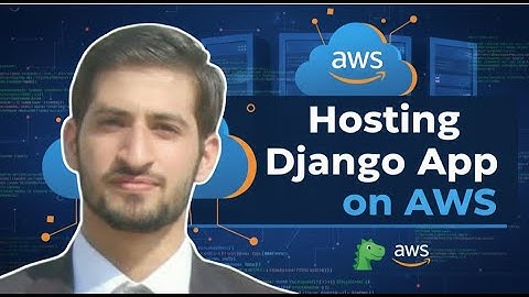 Host Your Django App on AWS – Complete Tutorial