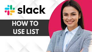 How to Use List in Slack | Full Guide 2026 Wealth