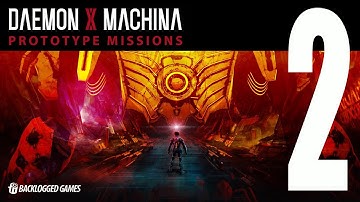 Daemon X Machina Prototype Missions on Switch – Demo Part 2 │ Backlogged Games