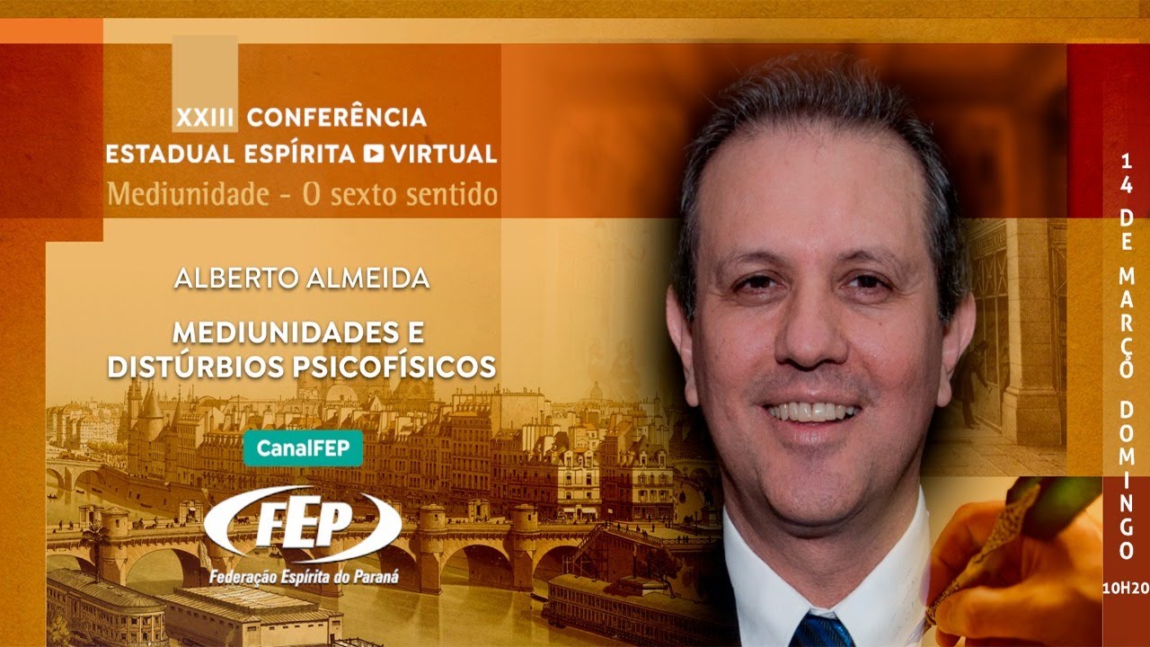 Mediunidades e distúrbios psicofísicos - Alberto Almeida