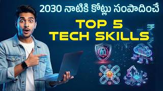 Top 5 High-Paying Tech Skills for the Next Decade | Explained in Telugu