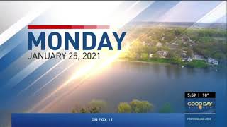 WLUK Fox 11 News “Good Day Wisconsin” at 6am open January 25, 2021
