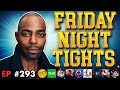 Magical Negros Review, GamerGate 2, X-Men 97 FIRED | Friday Night Tights 293 w Clifton Duncan