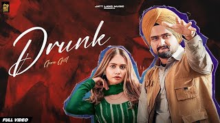 New Punjabi Songs 2023 | Drunk (Full Video) | Gora Gill |  Ritu Jass | Latest Punjabi Songs 2023