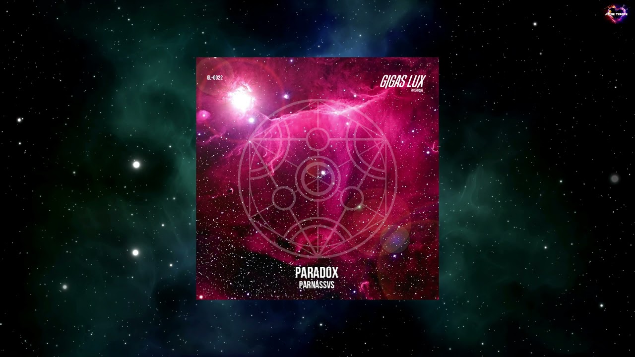 Parnassvs - Paradox (Extended Mix) [GIGAS LUX RECORDINGS]