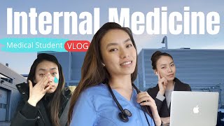 Vlog: INTERNAL MEDICINE rotation | MED SCHOOL