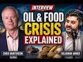 OIL &amp; FOOD SHORTAGE CRISIS EXPLAINED &amp;  UAE LEAVES OPEC | CHRIS MARTENSON