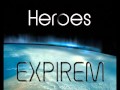 Heroes by expirem