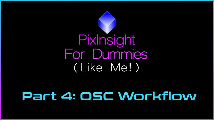 PixInsight For Dummies (Like Me) | Part 4 - OSC Workflow