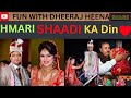 Hmari Shadi Ka Din♥️| Shaadi ki Video Dekhi| Sb Change Ho Gya| #dailyvlog #wedding #marriage #love