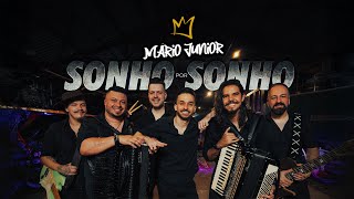 Mário Junior  - Sonho por sonho
