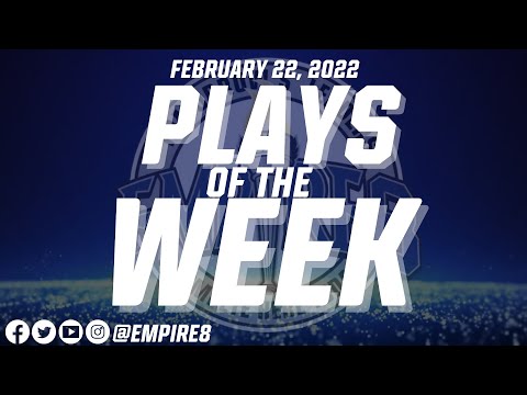 Empire 8 Plays of the Week - February 22, 2022