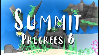 Summit // Progress 6
