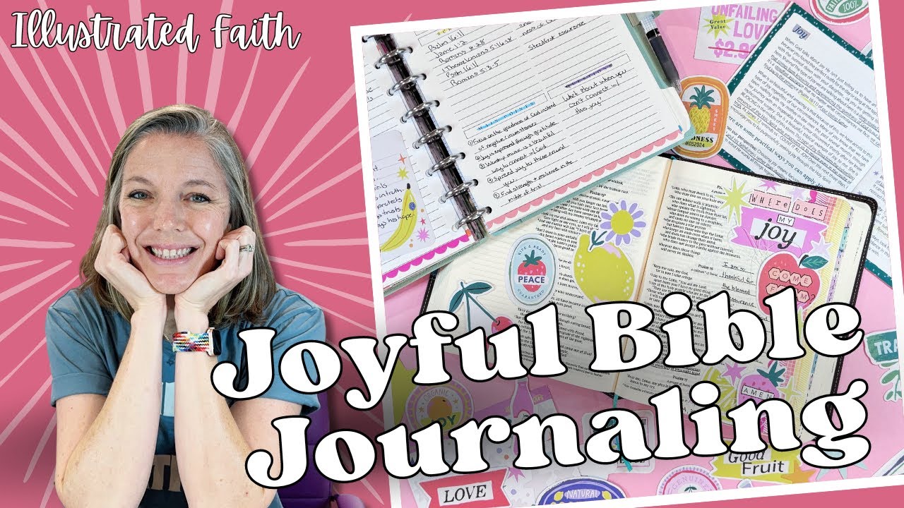 Joyful Bible Journaling || Illustrated Faith
