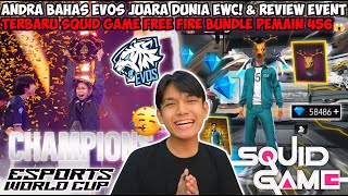 Download Lagu ANDRA BAHAS EVOS JUARA DUNIA EWC! \u0026 REVIEW EVENT TERBARU SQUID GAME FREE FIRE BUNDLE PEMAIN 456😱 MP3 Download Lagu ANDRA BAHAS EVOS JUARA DUNIA EWC! \u0026 REVIEW EVENT TERBARU SQUID GAME FREE FIRE BUNDLE PEMAIN 456😱 MP3