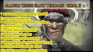 KUMPULAN WISISI SLOW TERBARU 2023 _2024