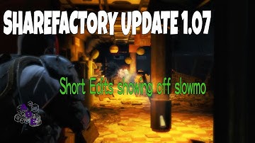Sharefactory Update 1.07 Adds Slow-Mo (Short)