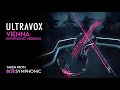 Ultravox - Vienna (80s Symphonic Version)