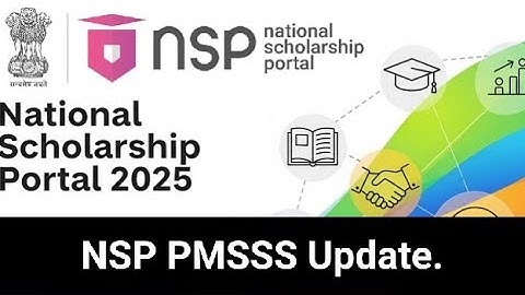 Update For NSP PMSSS Batch 2024-25 & 2025-26.