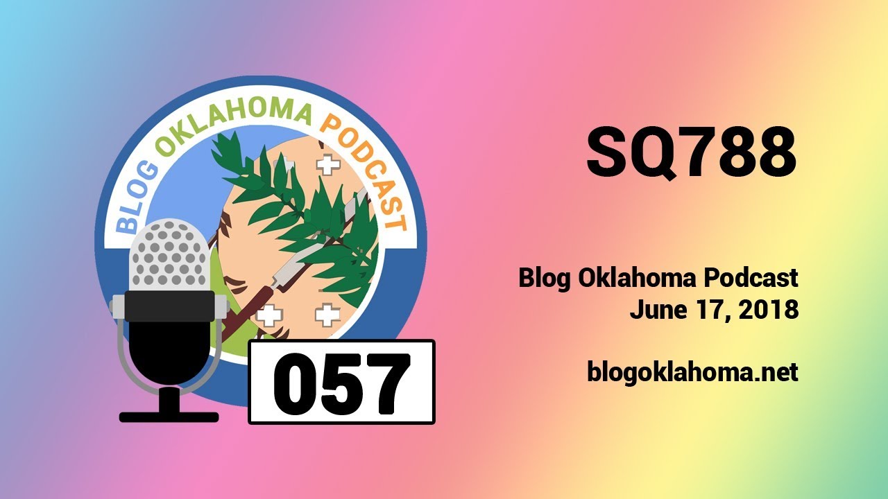 Blog Oklahoma Podcast 057: State Question 788