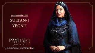 Payitaht Abdülhamid - Sultan-I Yegâh Resimi