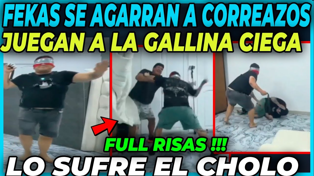 🤣FULL SHOW🤣 LA FEKA HOUSE SE AGARRAN A CORREAZOS | JUEGAN A LA GALLINA CIEGA 