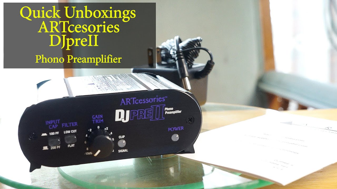 ART DJ pre II unboxing opening my new inexpensive phono preamp YouTube