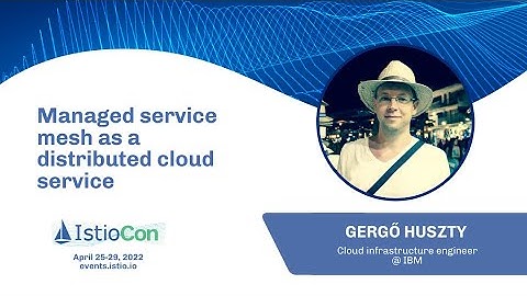Managed service mesh as a distributed cloud service