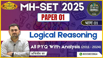 MH SET 2025 |  Logical Reasoning Part 01 |Paper 01 |  PYQ Analysis (2011-2024) | By - Abhijeet Sir