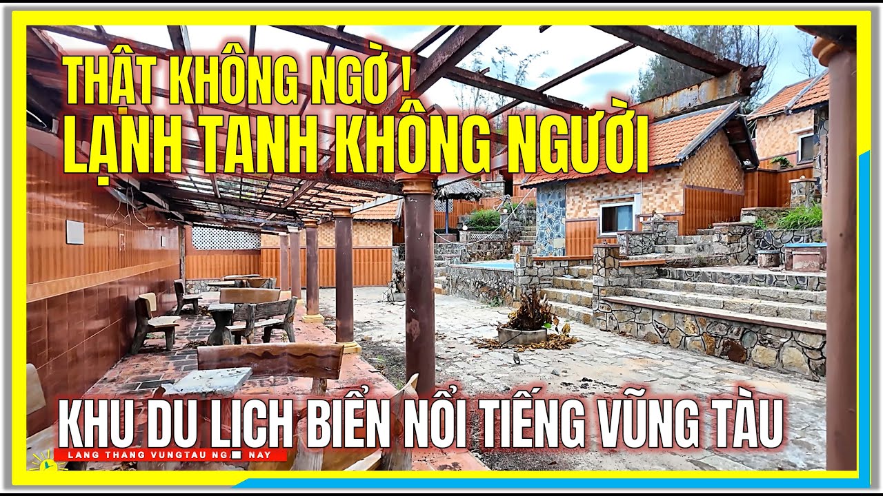 Thật KHÔNG NGỜ ! LẠNH TANH KHÔNG NGƯỜI | KHU DU LỊCH BIỂN NỔI TIẾNG VŨNG TÀU NGÀY NAY