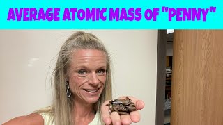 CALCULATING THE AVERAGE ATOMIC OF PENNY | A VIRTUAL LAB