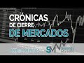 Crónica cierre bolsas y situación economía 25 5 2020 serenitymarkets