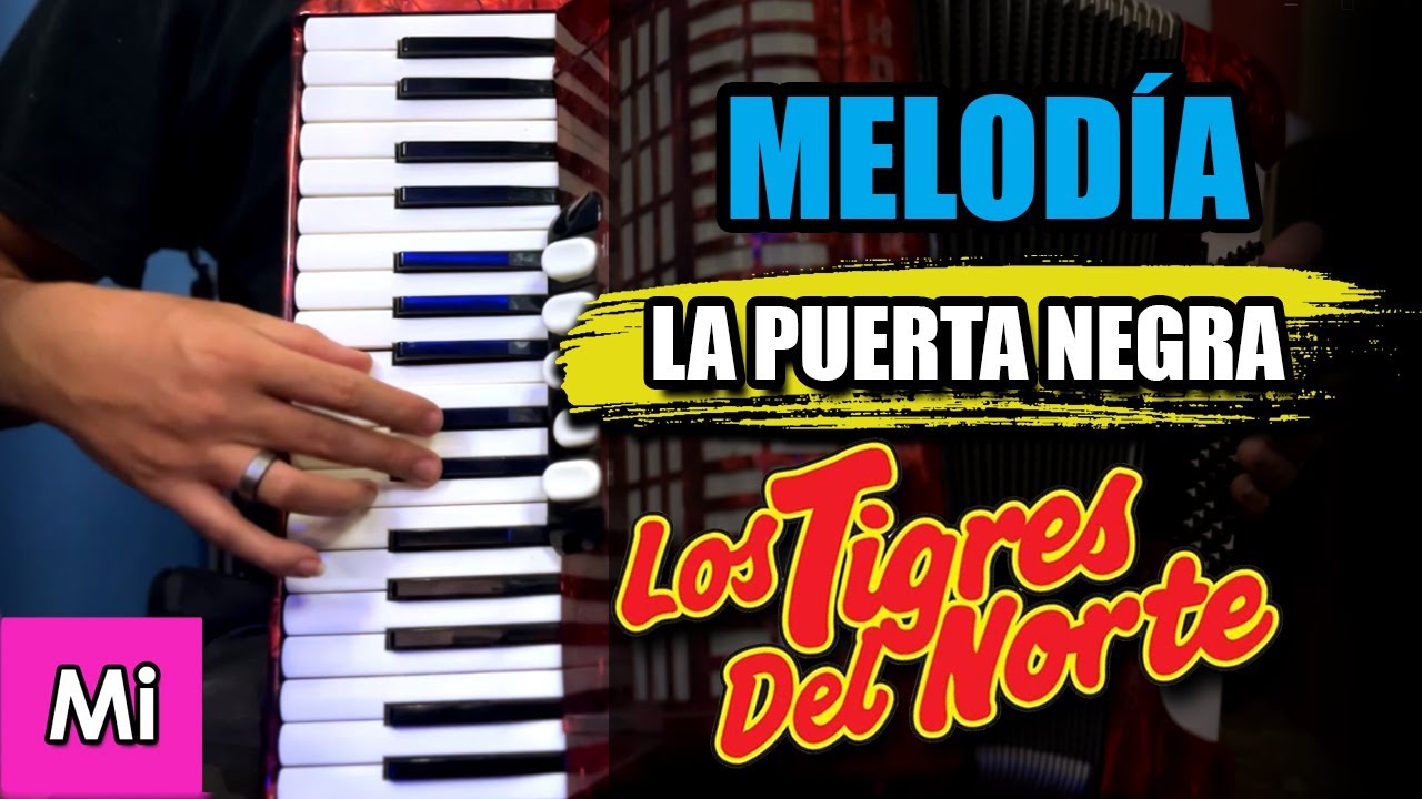 La Puerta Negra - TUTORIAL - Acordeon de teclas [Los Tigres del Norte]