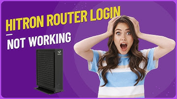 Hitron Router Login not working | Hitron Modem Login Guide
