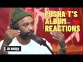 Pusha T's Album Reactions | The Joe Budden Podcast