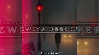 Remix Zwiya Deeper Black Remix 