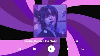 [☆ Ad-Free Kpop Playlist] Futuristic Themed K-Pop Playlist!!👾