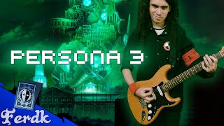 Video thumbnail of ""Master of Tartarus" From PERSONA 3 | Guitar Cover by Ferdk"