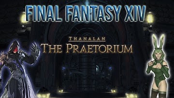 The Praetorium Visual Dungeon Guide - Final Fantasy XIV:  A Realm Reborn