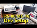 Radio Shack TRS-80 MC-10 Game Development Setup
