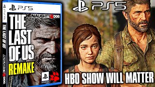 The Last of Us PS5 Remake: Release Date will be Affected by TLOU HBO