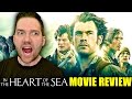 In the Heart of the Sea - Movie Review