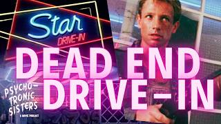 Dead End Drive-In (1986): Aussie Double Feature Part II