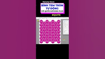 Bình tem tròn tự động | Quite imposing tutorial | Natuhai Store