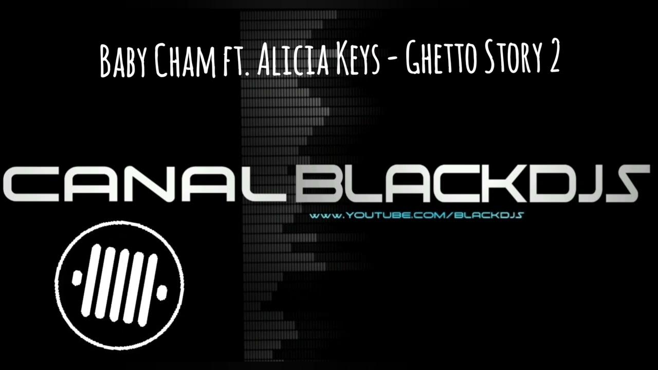 Baby Cham ft. Alicia Keys Ghetto Story 2 YouTube