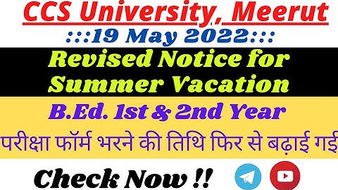Exam form Filling Date Extended |B.Ed. 1st & 2nd Year | ccsu | exam 2022