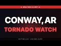 🔴 Tornado Watch — Conway, AR | Weather Alert